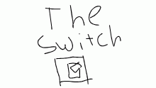 The switch