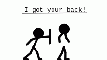 I got your back!