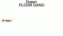 Sign if floor gang