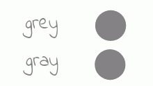 grey or gray