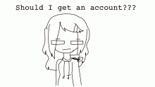 Should I get an account??