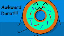 Awkward Donut!!