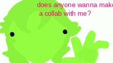 collabs pls