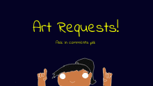 Art Requests!