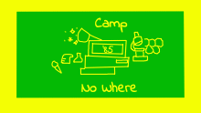 Camp No Where