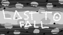 Last To Fall