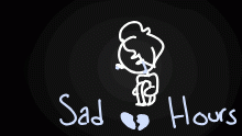 Sad Hours..