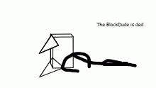 the (BlockDude) heavy is dead!