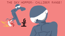 The Sky Hopper- Cal!