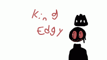 king edgy
