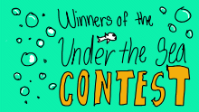 Winners “Under the Sea Contest”