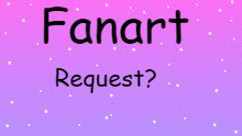 Fanart request?