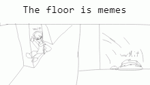 The Floor is memes
