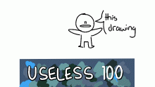 useless 100
