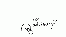 no advisory?