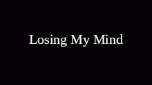 Losing my Mind || Animation Meme