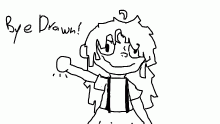 Bye Drawn!