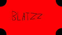 Blatzz